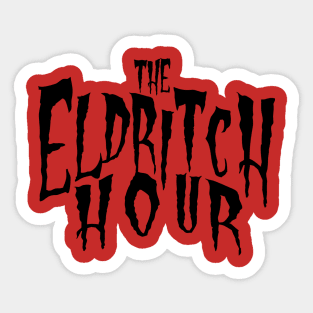 The Eldritch Hour Podcast Show Title Black Text Sticker